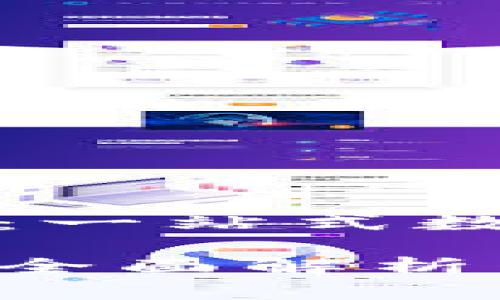 tpwallet 1.2.5版本：一站式数字资产管理解决方案

tpwallet 1.2.5版本全面解析：功能更新与使用指南