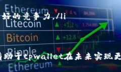 tpwallet是什么时候开始有的