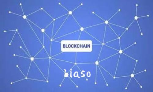 biaso